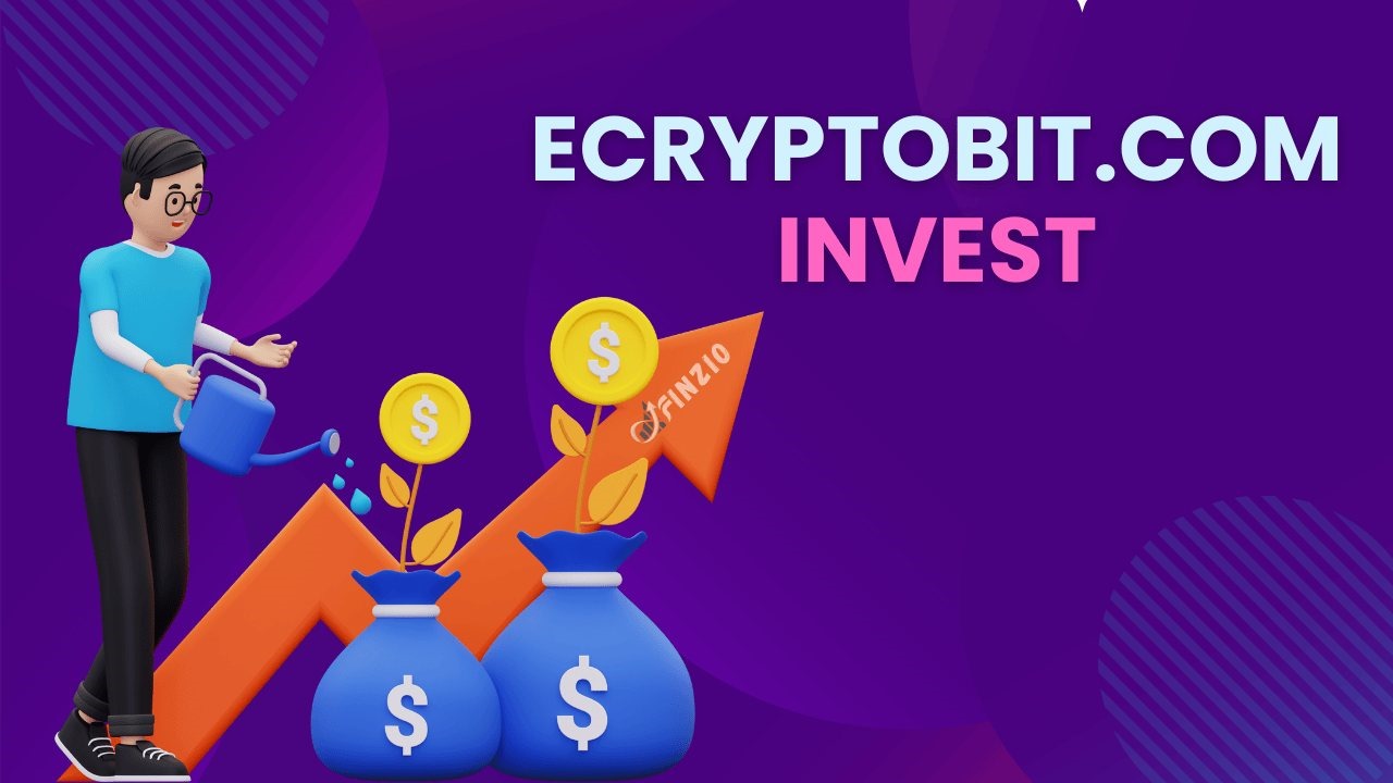 ecryptobit.com invest: A Complete Guide to Safe Crypto Investments